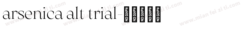 arsenica alt trial字体转换